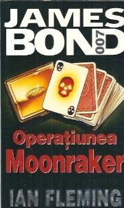 Operatiunea Moonraker - Ian Fleming