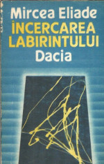 Mircea Eliade - Incercarea labirintului foto