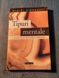 Tipuri mentale o incercare de intelegere a constiintei Daniel Dennett, Humanitas