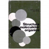 Norman L. Allinger si Janet Allinger - Structura moleculelor organice - 102898