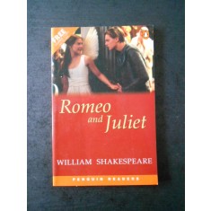 WILLIAM SHAKESPEARE - ROMEO AND JULIET (2002, limba engleza)