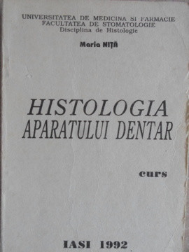 HISTOLOGIA APARATULUI DENTAR-MARIA NITA foto