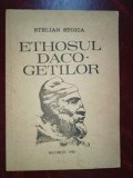 Ethosul daco-getilor- Stelian Stoica