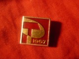 Insigna URSS 1967 - 50 Ani Revolutia , metal l=1,5cm