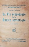 LA VIE ECONOMIQUE DE LA RUSSIE SOVIETIQUE