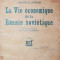 LA VIE ECONOMIQUE DE LA RUSSIE SOVIETIQUE