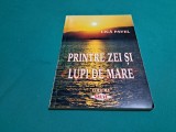 PRINTRE ZEI ȘI LUPI DE MARE / LICĂ PAVEL /1999 * 21