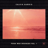Funk Wav Bounces - Volume 1 | Calvin Harris, Columbia Records