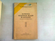 ACTIUNEA SFANTULUI SCAUN IN ROMANIA DE ACUM SI DE INTOTDEAUNA - M. THEODORIAN CARADA foto