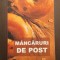 MANCARURI DE POST - RETETE CULESE DIN MANASTIRILE ROMANESTI