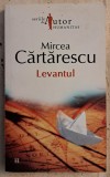 MIRCEA CĂRTĂRESCU, LEVANTUL, Mircea Cartarescu