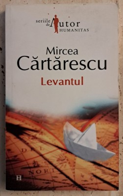 MIRCEA CĂRTĂRESCU, LEVANTUL foto