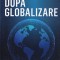 Andrei Marga - Dupa globalizare