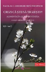 Crezi ca stii sa traiesti? - Gheorghe Mencinicopschi
