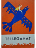 Gheorghe Vasile (red.) - Tei-leganat (editia 1967)