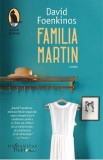 Cumpara ieftin Familia Martin - David Foenkinos