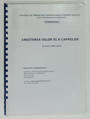 CRESTEREA OILOR SI A CAPRELOR de PROF. UNIV. TAFTA VASILE , ANII &amp;#039;90 , EXEMPLAR XEROXAT foto