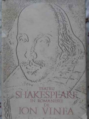 TEATRU IN ROMANESTE DE ION VINEA (HENRIC AL V-LEA, HAMLET, OTHELLO, MACBETH, POVESTE DE IARNA)-SHAKESPEARE foto