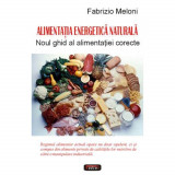 Alimentatia energetica naturala - Fabrizio Meloni