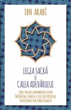 Legea Sacra si Calea Adevarului - Ibn Arabi