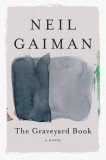 The Graveyard Book | Neil Gaiman, Dave McKean, Harper Collins