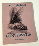 Petre Ghelmez Conversatia desene si autograf Marcel Chirnoaga