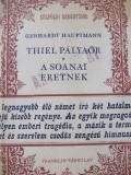 Thiel Palyaor - A Soanai eretnek - Gerhardt Hauptmann