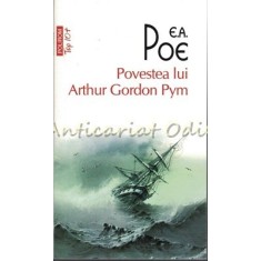 Povestea Lui Arthur Gordon Pym - E. A. Poe