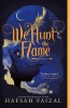 We Hunt the Flame, 2019