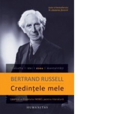 Credintele mele - Bertrand Russell