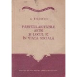 Particularitatile artei si locul ei in viata sociala