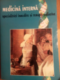 Medicina interna ,specialități &icirc;nrudite și terapii paliative