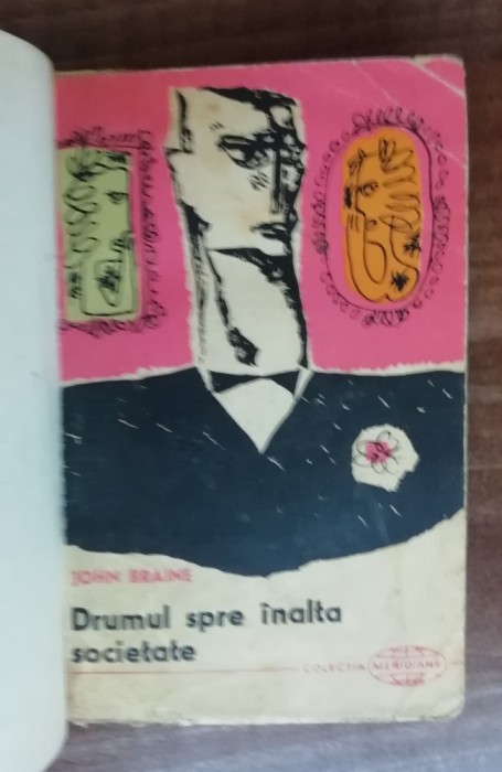 myh 50f - John Baine - Drumbul spre inalta societate - editie 1963