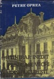 Carte Itinerar inedit prin case vechi din Bucuresti, Autor Petre Oprea, 1986, 221 pag, cartonata, stare buna, Sport-Turism