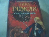 Sophie Audouin-Mamikonian - CARTEA INTERZISA ( in seria TARA DUNCAN ) / 2008