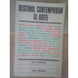 Ion Pascadi - Destinul contemporan al artei (1974)