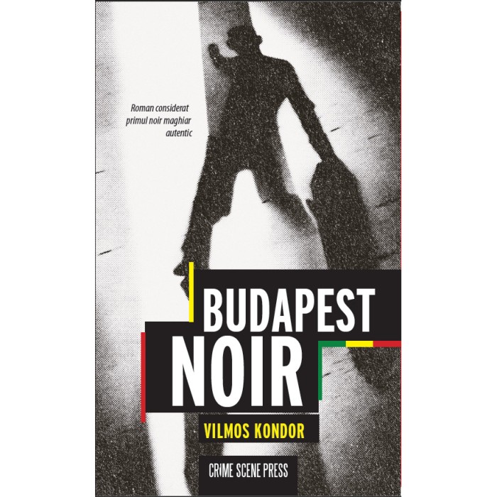 Budapest Noir - Vilmos Kondor, editia 2023