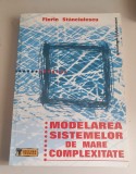 Florin Stanciulescu - Modelarea sistemelor de mare complexitate