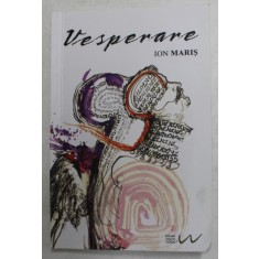 VESPERARE de ION MARIS , VERSURI , 2017 , DEDICATIE *