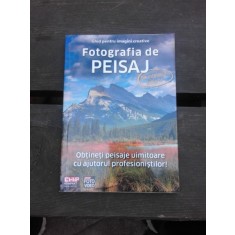 FOTOGRAFIA DE PEISAJ, GHID PENTRU IMAGINI CREATIVE