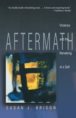 Aftermath: Violence and the Remaking of a Self foto