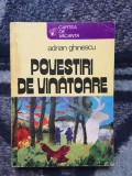 H1a Povestiri de vanatoare &ndash; Adrian Ghinescu