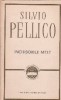 Inchisorile mele - Silvio Pellico, Editura pentru Literatura Universala - Roman clasic