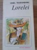 Lorelei - Ionel Teodoreanu, Editura Eminescu 1986, Roman de Dragoste, Beletristica, Romana, 301 pagini