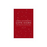 Linda Goodman's Love Signs: A New Approach to the Human Heart
