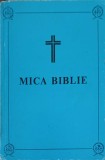 Mica Biblie - Colectiv - 1987 - Editura Arhiepiscopia Romano-Catolica - Carte Religioasa Crestinism