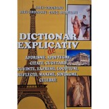 Maria Cordoneanu - Dictionar explicativ de aforisme, apoftegme, citate, cugetari, cuvinte, expresii, locutiuni, reflectii, maxime, sintagme, celebre (