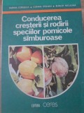 CONDUCEREA CRESTERII SI RODIRII SPECIILOR POMICOLE SAMBUROASE-PARNIA CORNELIA, COMAN STELIAN, BURLOI NICULI-346963
