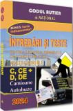 intrebari si teste pentru obtinerea permisului de conducere auto. Categoriile C, CE + D, DE - National