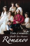 Viata si minunile Sfintilor Tari Mucenici Romanov - Editura Ortodoxia